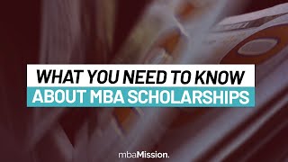 What You Need To Know About MBA Scholarships