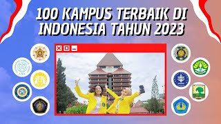 100 KAMPUS TERBAIK DI INDONESIA VERSI WEBOMETRICS RANKINGS TAHUN 2023!!!