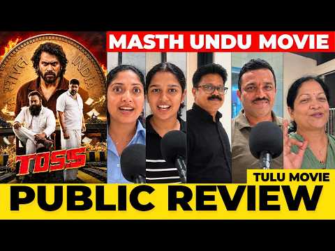 TOSS TULU Movie Public Review |  Arjun Kapikad | Sutej Shetty | Dr.Devdas Kapikad | Kadri Manikanth