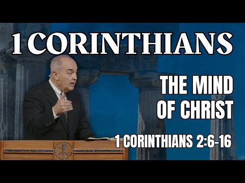 The Mind of Christ | Pastor Calvin Wittman | GVBC | July 27,2025