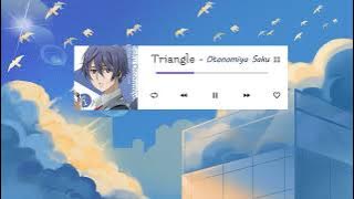 [Vietsub] Triangle - Otonomiya Saku
