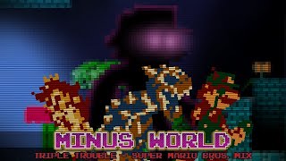 Old Minus World - Triple Trouble Minus World Mix