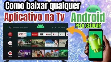COMO INSTALAR qualquer APLICATIVO na TV ANDROID PELO CELULAR SEM ERROS