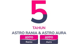 Channel ID (2025) : 5 Tahun Astro Rania & Astro Aura | Astro Rania & Astro Aura