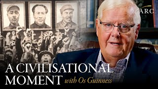 Philosopher Explains the Deconstruction of the West | ARC Vision Series | Os Guinness