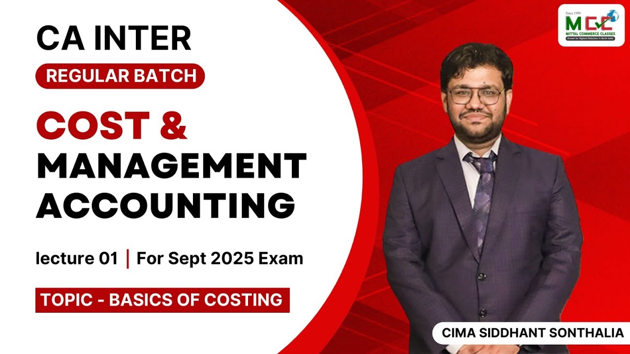 CA Inter Costing Lecture - 1 by Siddhant Sonthalia | Group 2 | CA ...