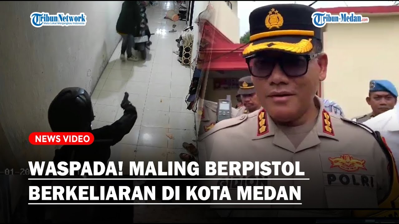 WASPADA ! Maling Berspistol Berkeliaran di Kota Medan