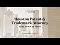 Trademark Attorney Houston - Get Answers About Patents, Trademarks and Copyrights