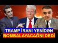 Elnur Sadıqov ilə DEBAT: Tramp İranı yenidən bombalayacağını dedi