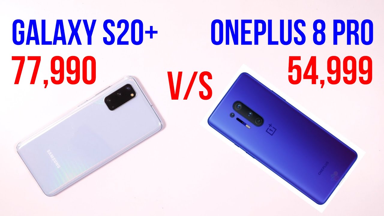Oneplus 8 Pro Vs Galaxy S Comaprison Overview Indian Pricing Full Specs New King Hindi Youtube Oneplus 8 Pro Vs Galaxy S Comaprison Overview Indian Pricing Full Specs New King Hindi Youtube