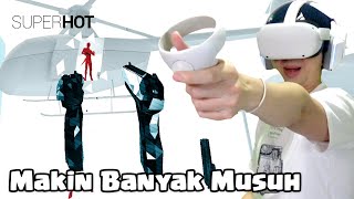 OlahRaga Lagi Yukkk - SuperHot VR - Indonesia