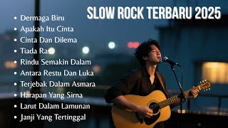 Lagu Pop Terbaru 2025 | Slow Rock Malaysia Terbaik dan Populer | Dermaga Biru