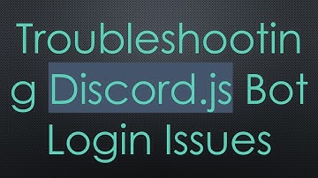 Troubleshooting Discord.js Bot Login Issues