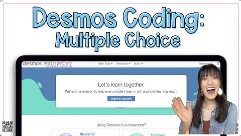 How to Use Desmos Computation Layer for Multiple Choice