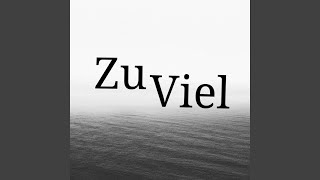 Download Lagu Zu viel MP3