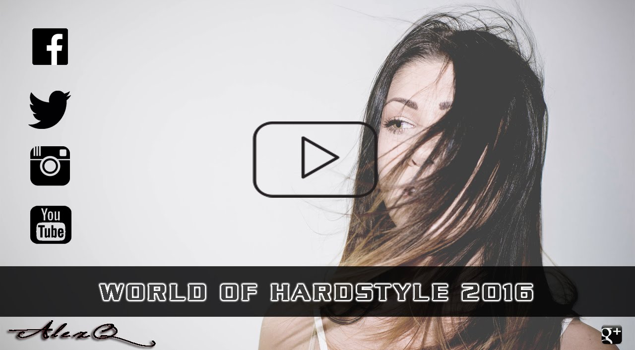 World Of Hardstyle 2016 Mix