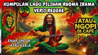 🔥 Rhoma Irama Reggae Dangdut Viral 2026 🎶 10 Lagu Terhits Paling Enak, Auto Nagih!