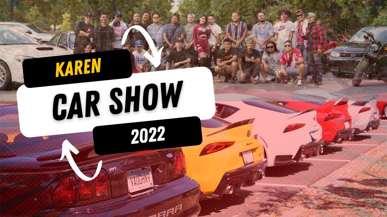 Karen Car Show 2022 YouTube