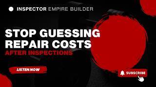 Stop Guessing Repair Costs After Inspections