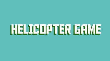Helicopter Game 3D from CS50