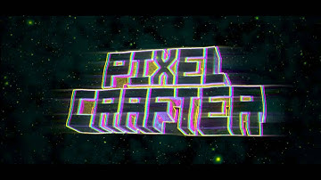 Intro for PixelCrafter