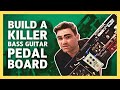 How to build a killer bass guitar pedal board