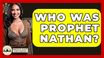 Who Was Prophet Nathan? - Middle East Explorers