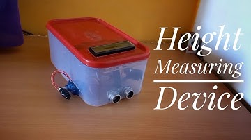 I made Height Measuring Device using Arduino uno.