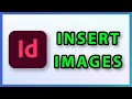 How to Insert an Image in InDesign | 2025
