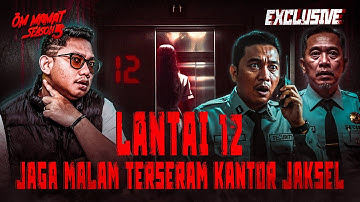 KANTOR TERSERAM DI JAKSEL BERLANJUT! SEMUA MULAI TERUNGKAP DI LANTAI 12 #OMMAMAT