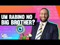 UM RABINO NO BIG BROTHER? | Rav Sany Responde