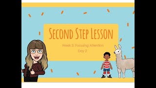 Second Step -- Focusing Attention Scenario