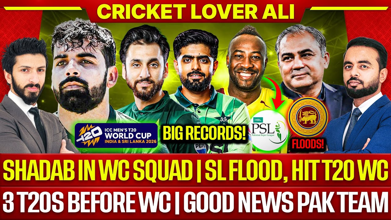 Shadab in T20 WC Squad | SL Flood, Bad news | 3 T20 Final before WC | Good news Pak | Russel in PSL?
