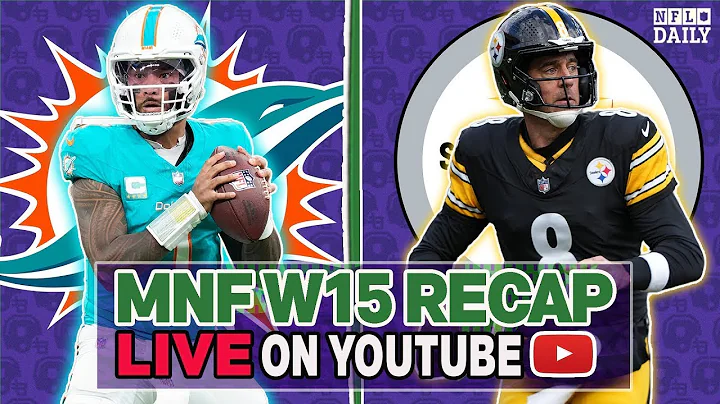 Dolphins-Steelers MNF Recap | NFL Daily