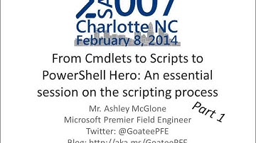 PowerShell Saturday 007 Charlotte: From Cmdlets to Scripts to PowerShell Hero - Part 1