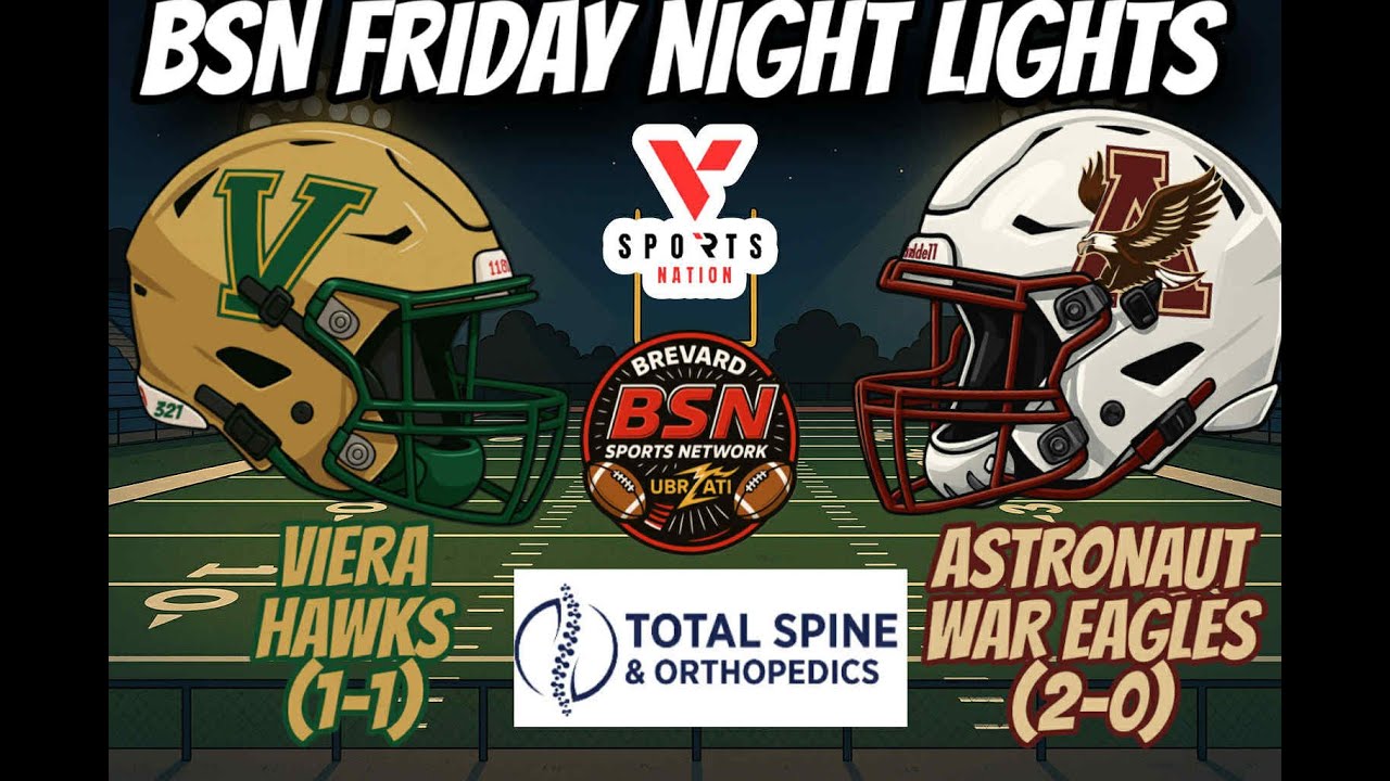 BSN | VSN Friday Night Lights - Viera Hawks vs Astronaut War Eagles 🏈