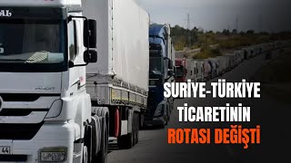 Suriye Ile Ticaretin Rotası Değişti, Tirlar Sdg Bölgesine Yöneldi İlketv