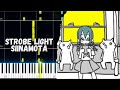 Strobe light  siinamota piano tutorial sheet  midi in the description