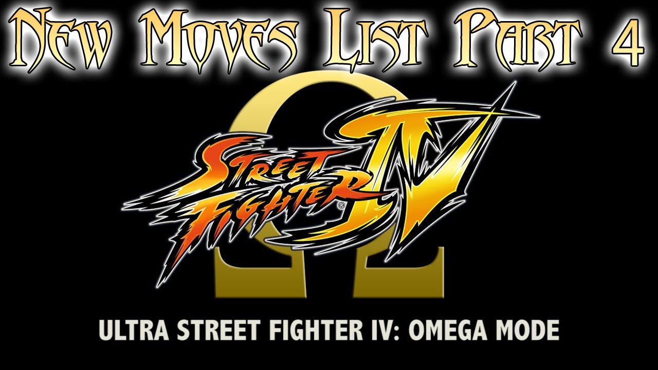 SF IV Omega New Moves Part 4, the Final Characters!