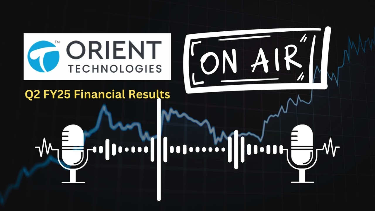 Orient Technologies Ltd Q2 FY25 Financial Results: Key Highlights & Analysis
