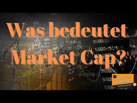 Was bedeutet Market Cap (Marktkapitalisierung)?