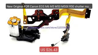 New Original FOR Canon EOS M6 M5 M50 M50II R50 shutter motor ... — Amazing Value 2026 | Must Have!