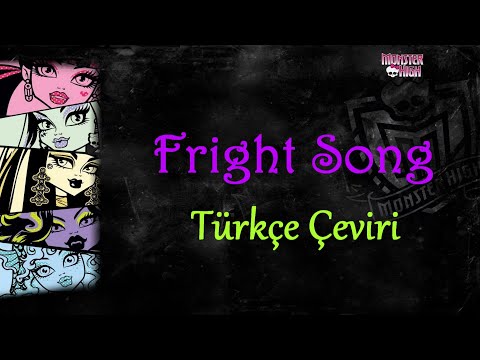 Monster High - Fright Song | Türkçe Çeviri