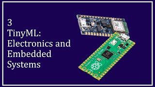 3 Introduction to Electronics and Embedded Systems for TinyML Wealth