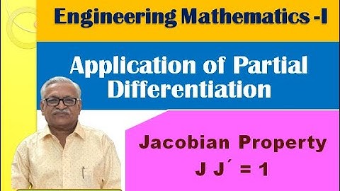 Engineering Mathematics 1I Unit 3: Application of Partial Differentiation I Topic:  J J’ =1.