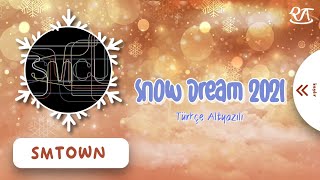 [Türkçe Altyazılı] YERI & HAECHAN & JISUNG & CHENLE & NINGNING - Snow Dream 2021 (SM Winter Album)