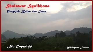 Sholawat Syaikhona , Bening dan Menyentuh Jiwa  (No Copyright)