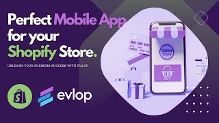 Evlop: The Perfect Mobile App Builder for Your Shopify Store in 2023 - No Coding Needed! screenshot 5