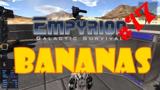 Empyrion - Galactic Survival #17 - Bananas