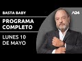 Basta Baby - Programa completo (10/05/2021)